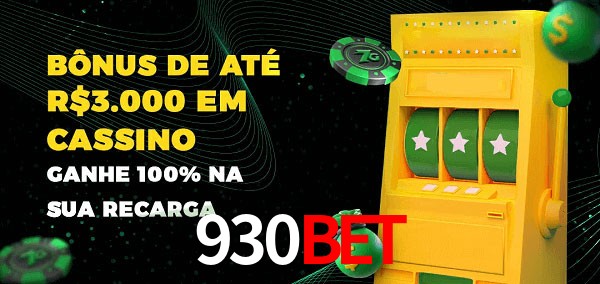 930BET melhor bônus de depósito